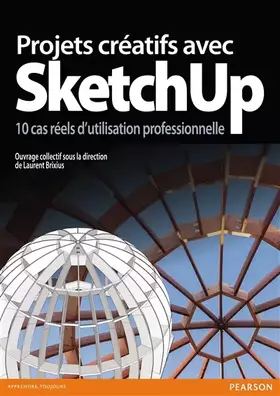Couverture du produit · PROJETS CREATIFS AVEC SKETCHUP