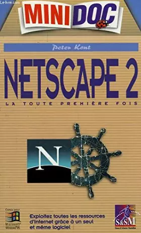 Couverture du produit · Netscape 2 : La toute première fois