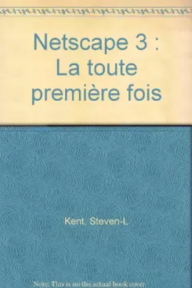 Couverture du produit · Netscape 3: La toute première fois