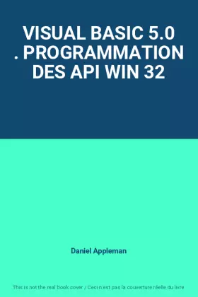 Couverture du produit · VISUAL BASIC 5.0 . PROGRAMMATION DES API WIN 32