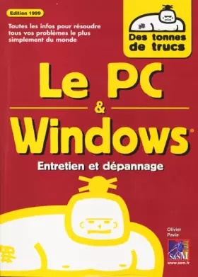 Couverture du produit · Le PC , Windows Entretien et dépannage