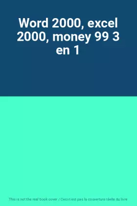 Couverture du produit · Word 2000, excel 2000, money 99 3 en 1