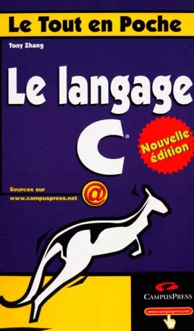 Couverture du produit · Le langage C - Nouvelle Edition