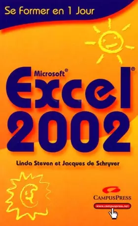 Couverture du produit · SE FORMER A EXCEL 2002 EN UN JOUR