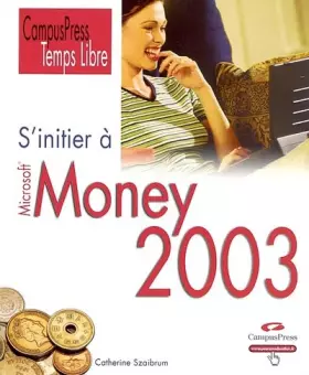 Couverture du produit · S'initier à Money 2003