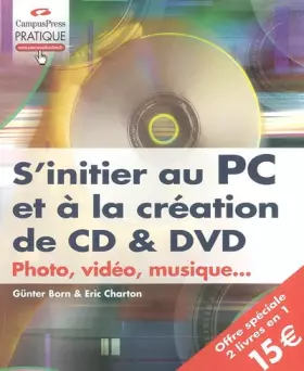 Couverture du produit · S'initier au PC et à la création de CD et DVD