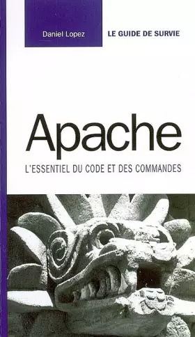 Couverture du produit · Apache : L'essentiel du code et des commandes
