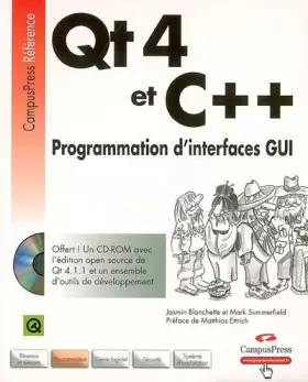 Couverture du produit · Qt4 et C++ : Programmation d'interfaces GUI (1Cédérom)