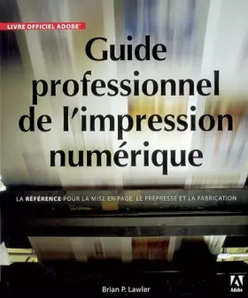 Couverture du produit · GUIDE PROFESSIONNEL DE L'IMPRESSION NUMERIQUE NOUVEAUX PRIX