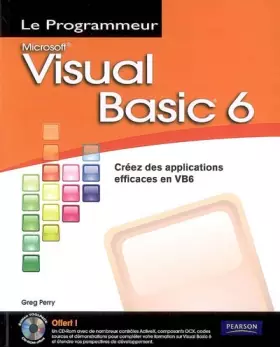 Couverture du produit · Visual Basic 6: Créez des applications efficaces en VB6