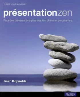 Couverture du produit · Présentation Zen: Pour des présentations plus simples, claires et percutantes