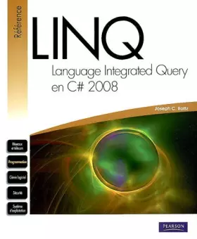 Couverture du produit · LINQ: Language Integrated Query  en C# 2008