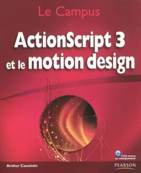 Couverture du produit · ActionScript 3 et le motion design
