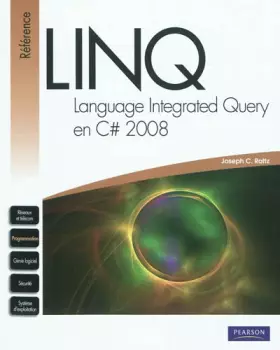 Couverture du produit · LINQ: Language Integrated Query  en C# 2008
