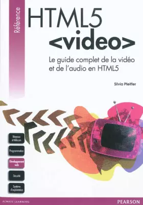 Couverture du produit · HTML5 VIDEO: Le guide complet de la vidéo et de l'audio en HTML5