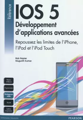 Couverture du produit · IOS 5 : Developpement d'Applications avancées