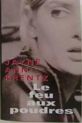 Couverture du produit · Le feu aux poudres