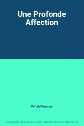 Couverture du produit · Une Profonde Affection