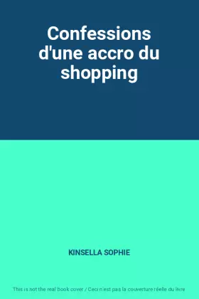 Couverture du produit · Confessions d'une accro du shopping