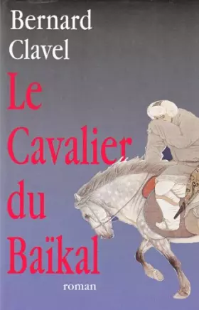 Couverture du produit · Le cavalier du Baïkal