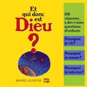 Couverture du produit · Et qui donc est Dieu ?