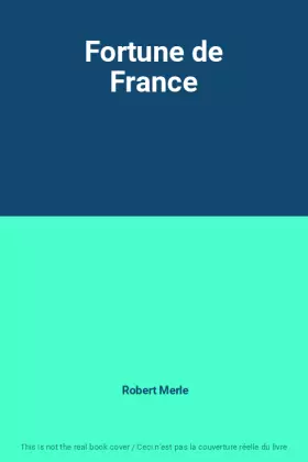 Couverture du produit · Fortune de France