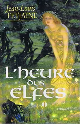 Couverture du produit · L'heure des elfes