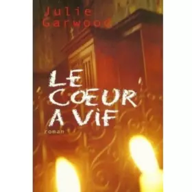 Couverture du produit · Le coeur à vif