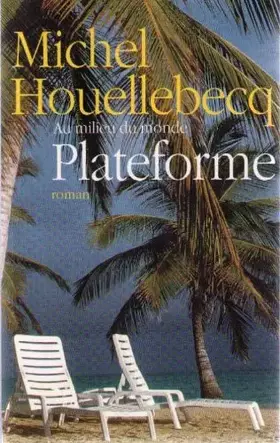 Couverture du produit · Plateforme (Au milieu du monde)