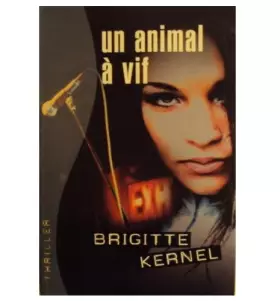 Couverture du produit · Un animal à vif