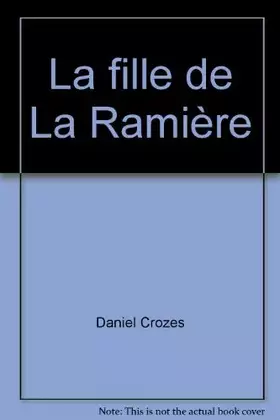 Couverture du produit · La fille de La Ramière