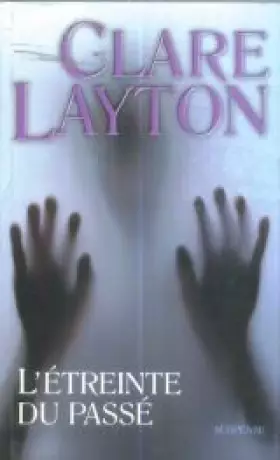 Couverture du produit · L'étreinte du passé