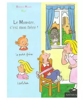 Couverture du produit · Le monstre, c'est mon frère !