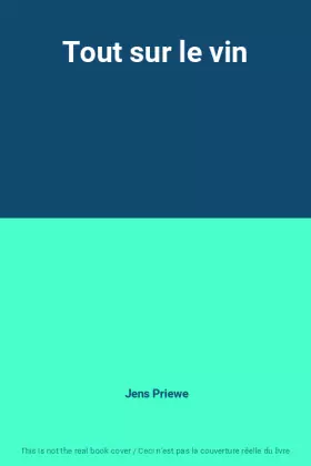 Couverture du produit · Tout sur le vin