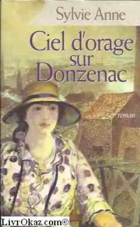 Couverture du produit · Ciel d'orage sur Donzenac
