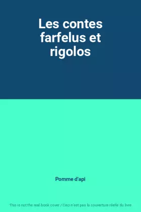 Couverture du produit · Les contes farfelus et rigolos