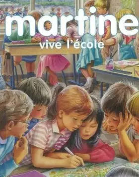 Couverture du produit · Martine Vive l'école