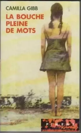 Couverture du produit · La bouche pleine de mots (Piment)