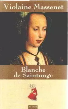 Couverture du produit · Blanche de Saintonge