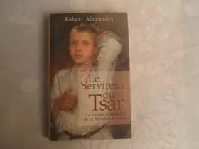 Couverture du produit · Le serviteur du tsar