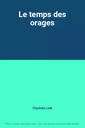 Couverture du produit · Le temps des orages