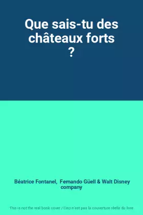 Couverture du produit · Que sais-tu des châteaux forts ?