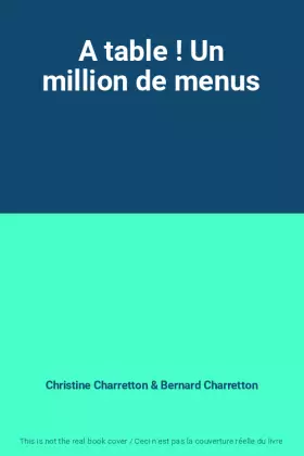 Couverture du produit · A table ! Un million de menus