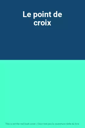 Couverture du produit · Le point de croix