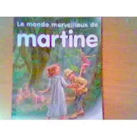 Couverture du produit · Le monde merveilleux de Martine