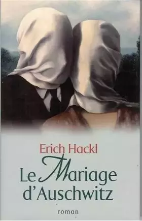 Couverture du produit · Le mariage d'Auschwitz