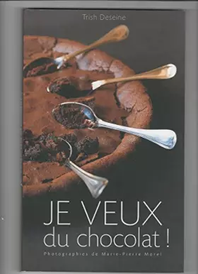 Couverture du produit · Je veux du chocolat !