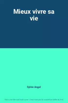 Couverture du produit · Mieux vivre sa vie