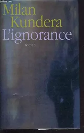 Couverture du produit · L'ignorance