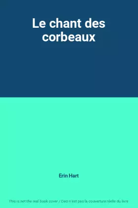 Couverture du produit · Le chant des corbeaux